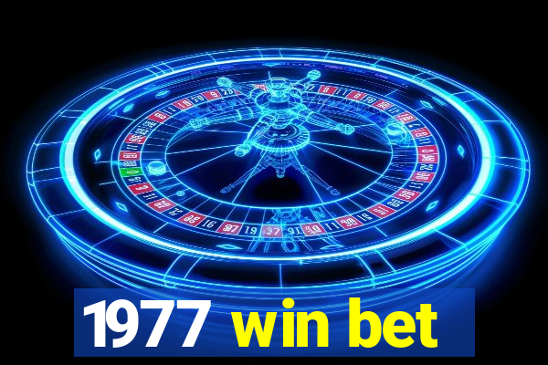 1977 win bet